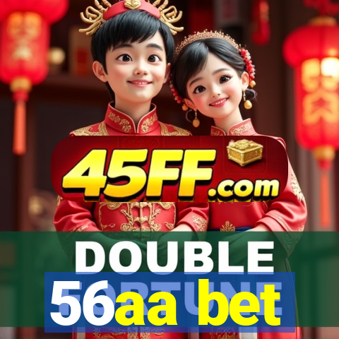56aa bet